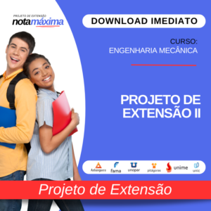 PROJETO DE EXTENSÃO II - ENGENHARIA MECÂNICA